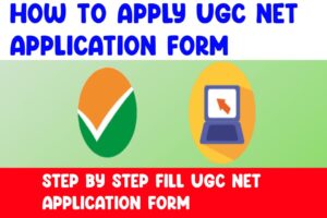 UGC Net Application Form